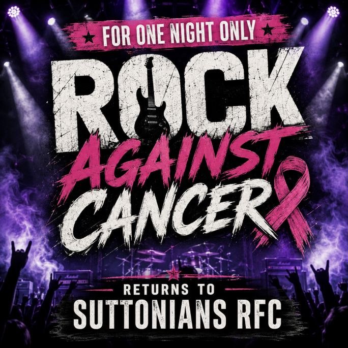 Rock Against Cancer - Suttonians RFC