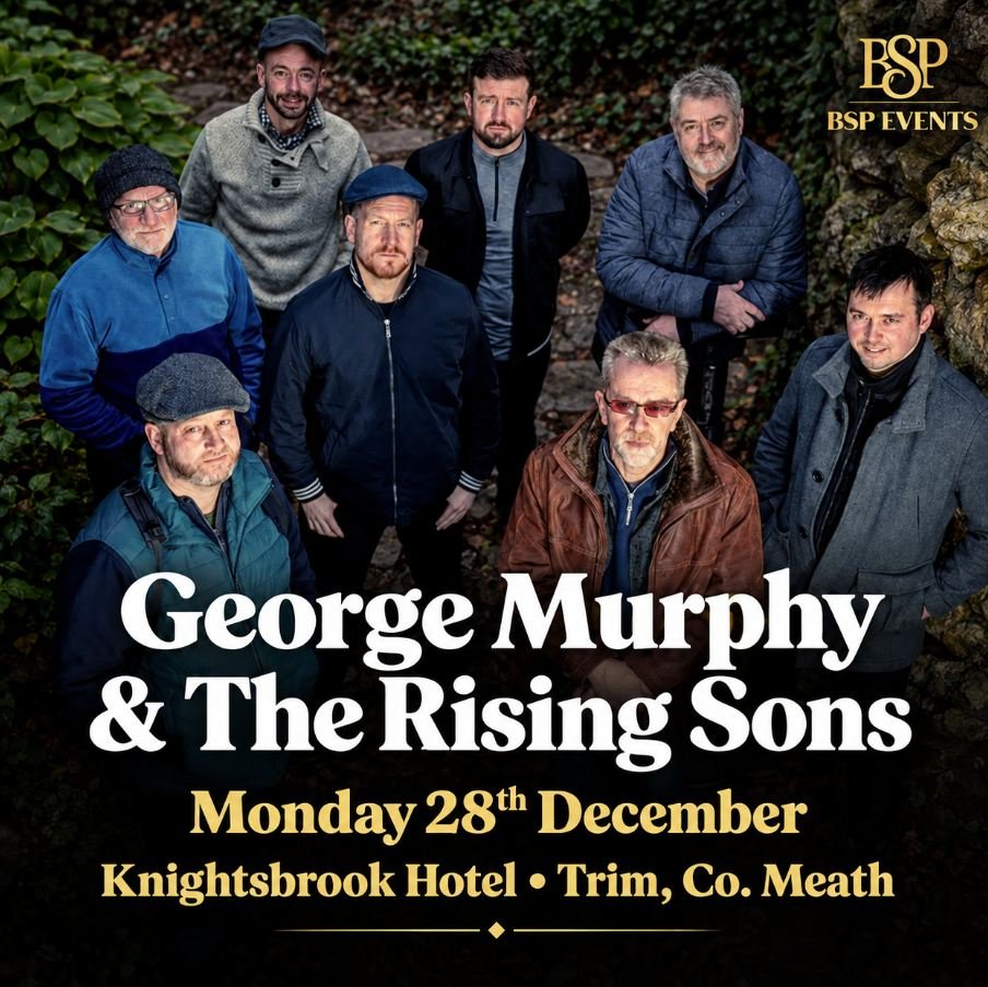 George Murphy & The Rising Sons - Knightsbrook Hotel